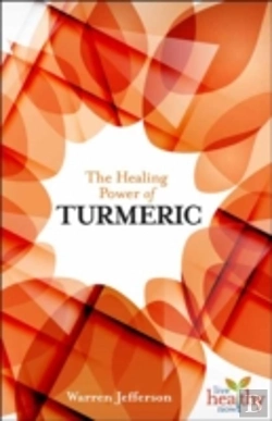 Bertrand.pt - The Healing Power Of Turmeric