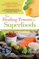 The Healing Powers Of Superfoods
