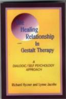 The Healing Relationship In Gestalt Therapy