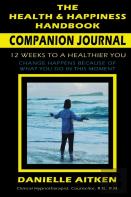 The Health And Happiness Handbook Companion Journal