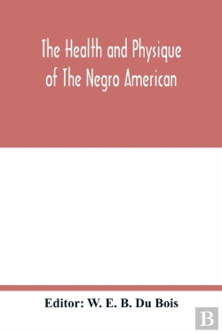 Bertrand.pt - The Health And Physique Of The Negro American