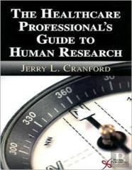 The Health Care Professional'S Guide To Human Research