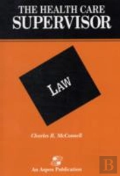 The Health Care Supervisor On Law