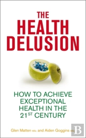 The Health Delusion