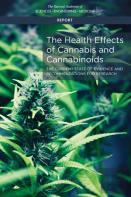 The Health Effects Of Cannabis And Cannabinoids