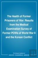 The Health Of Former Prisoners Of War