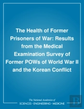 The Health Of Former Prisoners Of War