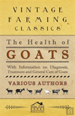 Bertrand.pt - The Health Of Goats - With Information On Diagnosis, Treatment And General Care Of Goats