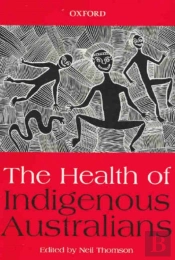 The Health Of Indigenous Australians