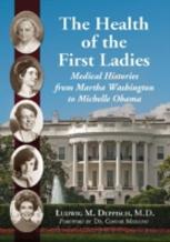 The Health Of The First Ladies