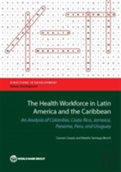 The Health Workforce In Latin America And The Caribbean