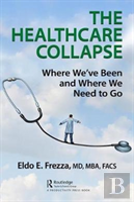 The Healthcare Collapse