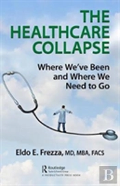 The Healthcare Collapse