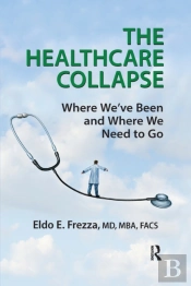 The Healthcare Collapse