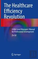 The Healthcare Efficiency Revolution