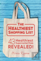 The Healthiest Shopping List (2nd Edition)