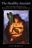 The Healthy Ancestor