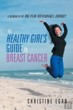 Bertrand.pt - The Healthy Girl'S Guide To Breast Cancer
