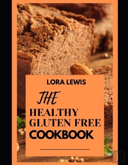 Bertrand.pt - The Healthy Gluten Free Cookbook
