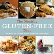 The Healthy Gluten-Free Diet