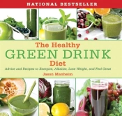 The Healthy Green Drink Diet