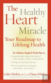 The Healthy Heart Miracle
