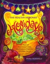 The Healthy Hedonist Holidays