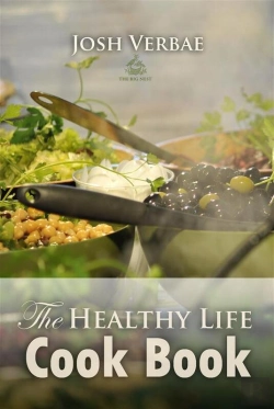 Bertrand.pt - The Healthy Life Cook Book