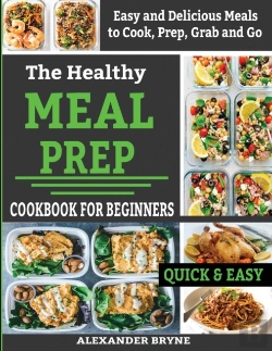 Bertrand.pt - The Healthy Meal Prep Cookbook For Beginners