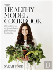 The Healthy Model Cookbook