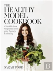 The Healthy Model Cookbook