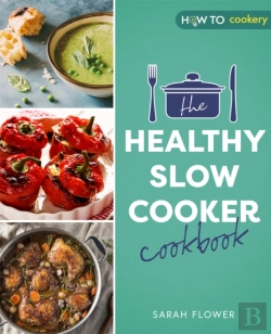Bertrand.pt - The Healthy Slow Cooker Cookbook