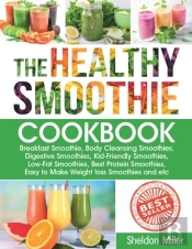 The Healthy Smoothie Cookbook