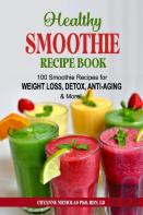 The Healthy Smoothie Recipe Book