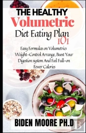 The Healthy Volumetric Diet Eating Plan 101