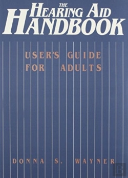 Bertrand.pt - The Hearing Aid Handbook (User'S Guide For Adults)