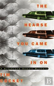 The Hearse You Came In On