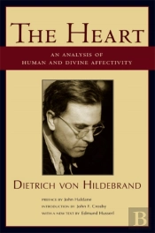 The Heart Â€“ An Analysis Of Human And Divine Affectation