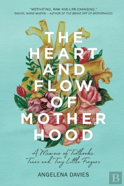 Bertrand.pt - The Heart And Flow Of Motherhood