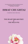 The Heart Breaks Free & The Wild One