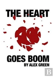 The Heart Goes Boom