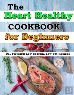 Bertrand.pt - The Heart Healthy Cookbook For Beginners