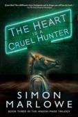The Heart Is A Cruel Hunter
