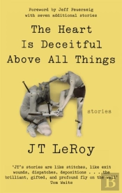 The Heart Is Deceitful Above All Things