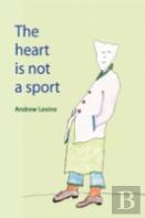 The Heart Is Not A Sport