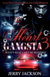 The Heart Of A Gangsta 3