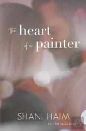 The Heart Of A Painter