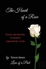 The Heart Of A Rose
