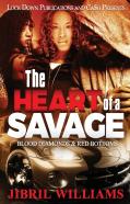 The Heart Of A Savage