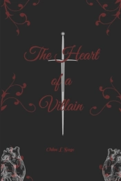 The Heart Of A Villain
